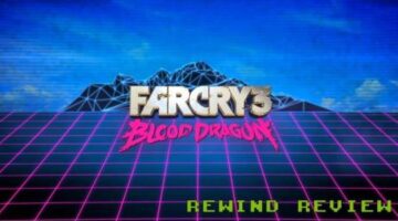 Rewind Review – Far Cry 3: Blood Dragon (Xbox 360) | TechRaptor