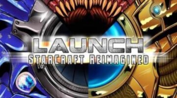 LAUNCH: StarCraft Reimagined: Lifts Of