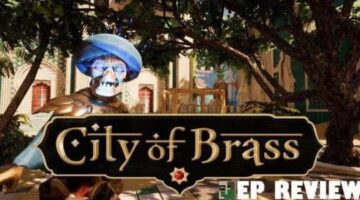 City of Brass EP Review ( Xbox One, PS4, PC) – GameEnthus