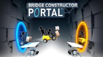 Bridge Constructor Portal review – Drives Me Through the Wall