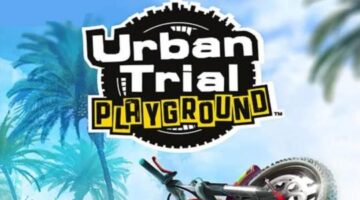 Urban Trials Playground review – Trialed and Tested | Elite Gamer