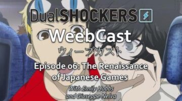 DualShockers’ WeebCast Episode 06: The Renaissance of Japanese Games