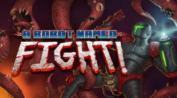 A Robot Named Fight Review | Scholarly Gamers