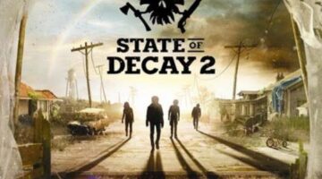 State Of Decay 2 review – HardcoreGamer