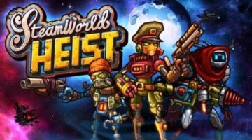 SteamWorld Heist  Review – The Zombie Chimp