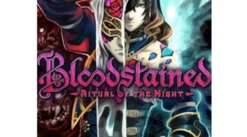 Bloodstained Bonus Better Than The Game Itself?