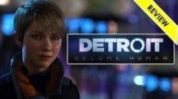 Detroit: Become Human PlayStation 4 Review – DJ Podcasts