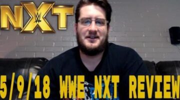 5/9/2018 WWE NXT Review