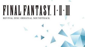 1st 3 Final Fantasy Games Get Soundtrack Release on Blu-ray