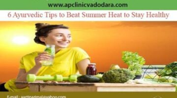 6 Ayurvedic Tips to Beat Summer Heat to Stay Healthy –