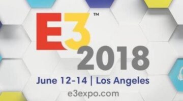 E3 2018: Location, Dates, Schedule, Games, Conference Times
