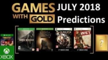 Games With Gold July 2018 Predictions