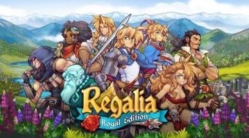 Regalia: Of Men and Monarchs – Royal Edition Review