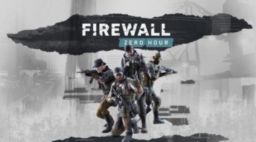 Preview: Firewall Zero Hour – Cooperation and Teamwork Make for a Winning Formula | VRFocus
