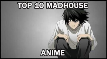 Top 10 Madhouse Anime