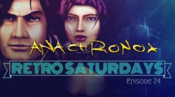 Retro Saturdays Episode 24 :: Anachronox