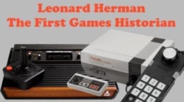The First Gaming Historian – An Interview with Leonard Herman
