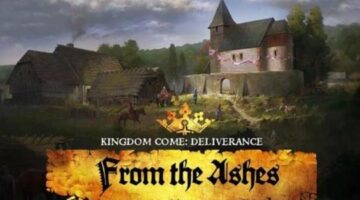 Rise From the Ashes with the first DLC pack for Kingdom Come: Deliverance