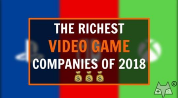 The Richest Video Game Companies of 2018 – GameSmug