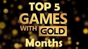 Top 5 Games With Gold Months