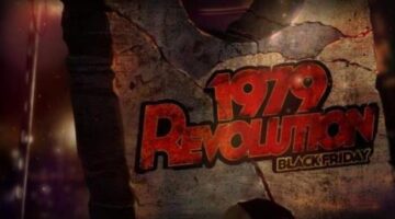1979 Revolution: Black Friday Review – History Can be Dark and Deadly | Terminal Gamer