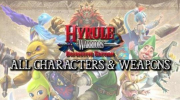 Hyrule Warriors All Characters and Weapons – Gigamax Games