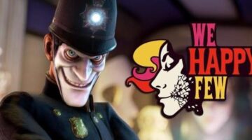 We Happy Few Review: A Very British Dystopia Charms | Screen Rant