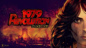 1979 Revolution: Black Friday Review | NZGC