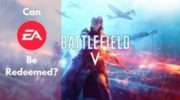 How Electronic Arts Can Fix Their Broken Reputation Amongst Gamers