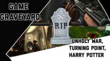 The Game Graveyard – Unholy War, Turning Point, Harry Potter