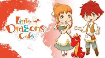 Little Dragons Cafe Review | Level Down Games
