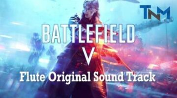 Battlefield 5 OST Flute Open Beta PC, PS4 and Xbox