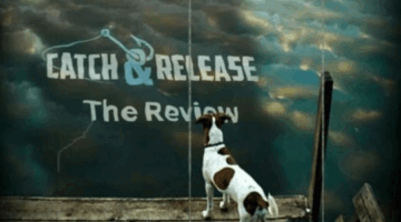 Catch and Release Review | The PlayStation Brahs