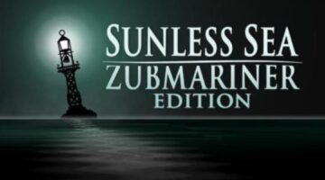 Sunless Sea: Zubmariner Edition Review | GodisaGeek