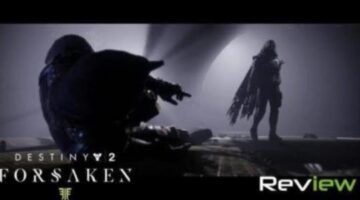 Destiny 2: Forsaken Review – The Way Things Were Meant To Be | TechRaptor