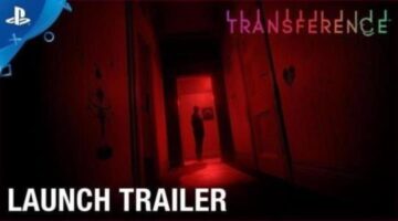 Transference: Launch Trailer | PSVR