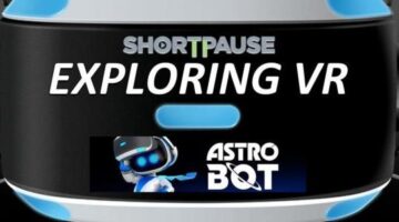 Exploring VR #4: Astro Bot Rescue Mission – VR Platforming To New Heights | PSVR Gameplay