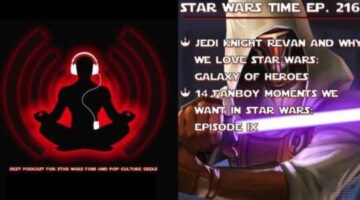 Star Wars Time: 14 Fanboy Moments We Want in Ep. IX and Revan Adds to SWGOH’s Awesome Factor