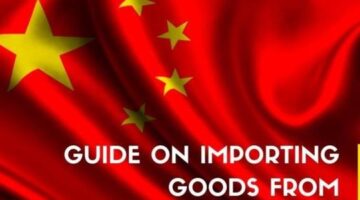A Step by Step Guide on Importing Goods from China