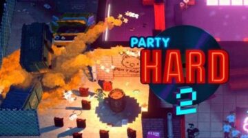Review – Party Hard 2 (PC) | Way Too Many Games