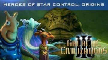 Galactic Civilizations III – Heroes of Star Control: Origins is now available