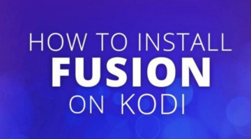 How to install Fusion on Kodi in your device