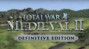 Classic Total War Games Upgraded To Definitive Edition