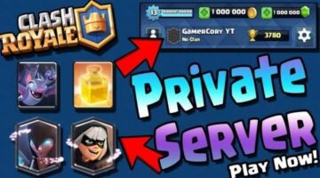 Top 10 Best Clash Royale Private Servers