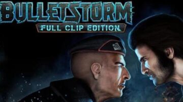 People Can Fly has spoken up about why they decided to make “Bulletstorm: Full Clip Edition”
