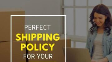 Things to Consider While Writing a Shipping Policy