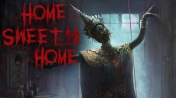 ‘Home Sweet Home’ Review: Lacking Dread – Electric Bento