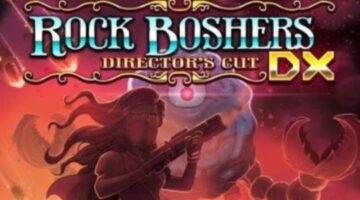 Rock Boshers DX: Director’s Cut Review (Nintendo Switch) – Punk and Lizard