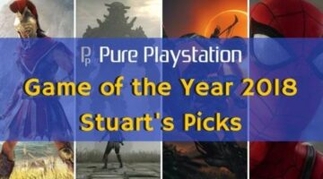 Feature : Game of the Year 2018: Stuart’s Top 10 Games