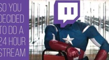 A Guide To Surviving Your 24 Hour Stream